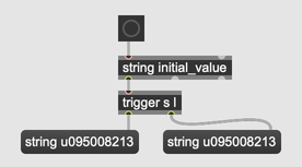 A string object connected to a trigger object, which passes the string through unmodified